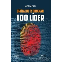 Dijitalde İz Bırakan 100 Lider - Metin Can - Ceres Yayınları