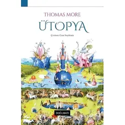 Ütopya - Thomas More - Doğu Batı Yayınları