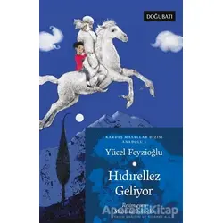 Hıdırellez Geliyor - Kardeş Masallar Dizisi Anadolu 5 - Yücel Feyzioğlu - Doğu Batı Yayınları