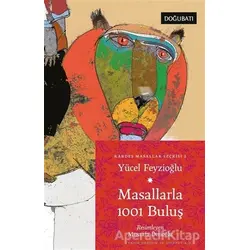 Masallarla 1001 Buluş - Yücel Feyzioğlu - Doğu Batı Yayınları