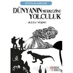 Dünyanın Merkezine Yolculuk - Jules Verne - Masalperest