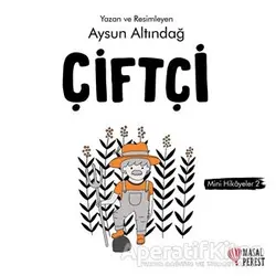 Çiftçi - Mini Hikayeler 2 - Aysun Altındağ - Masalperest