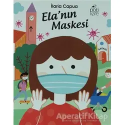 Elanın Maskesi - İlaria Capua - Pötikare Yayıncılık