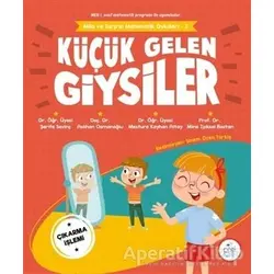 Küçük Gelen Giysiler - Mila ve Sarpın Matematik Öyküleri 3 - Aslıhan Osmanoğlu - Pötikare Yayıncılık