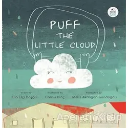Puff The Little Cloud - Ela Elçi Başgül - Pötikare Yayıncılık