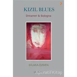 Kızıl Blues - Dilara Özden - Cinius Yayınları