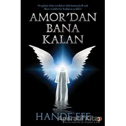 Amor’dan Bana Kalan - Hande Efe - Cinius Yayınları