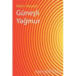 Güneşli Yağmur - Mahir Meydan - Cinius Yayınları