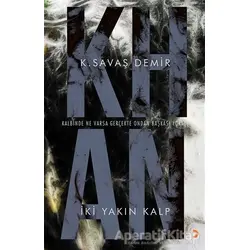 Khan İki Yakın Kalp - K. Savaş Demir - Cinius Yayınları