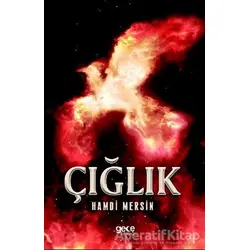 Çığlık - Hamdi Mersin - Gece Kitaplığı