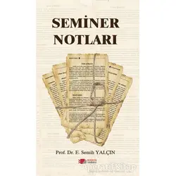 Seminer Notları - E. Semih Yalçın - Berikan Yayınevi