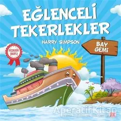 Bay Gemi - Eğlenceli Tekerlekler - Harry Simpson - Dokuz Çocuk