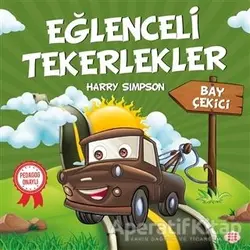 Bay Çekici - Eğlenceli Tekerlekler - Harry Simpson - Dokuz Çocuk