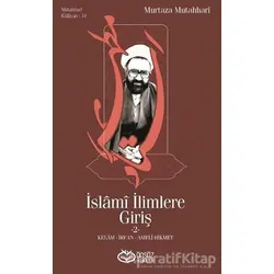İslami İlimlere Giriş 2 - Murtaza Mutahhari - Önsöz Yayıncılık