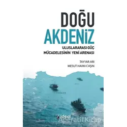 Doğu Akdeniz - Mesut Hakkı Caşın - İdeal Kültür Yayıncılık Ders Kitapları