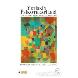 Yetişkin Psikoterapileri - Elif Erol - İdeal Kültür Yayıncılık Ders Kitapları
