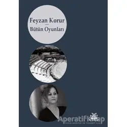 Bütün Oyunları - Feyzan Korur - Artshop Yayıncılık