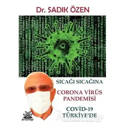 Covid-19 Türkiyede - Sadık Özen - Artshop Yayıncılık