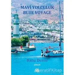 Mavi Yolculuk (Blue Voyage) - Banu Demir - Artshop Yayıncılık