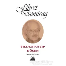 Yıldızı Kayıp Düşen - Fikret Demirağ - Artshop Yayıncılık
