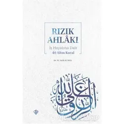 Rızık Ahlakı - M. Salih Kumaş - Türkiye Diyanet Vakfı Yayınları