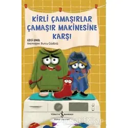Kirli Çamaşırlar Çamaşır Makinesine Karşı - Ezgi Temel - İş Bankası Kültür Yayınları