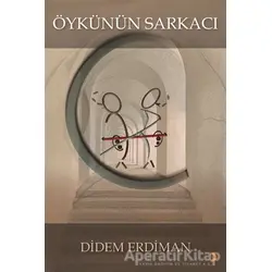 Öykünün Sarkacı - Didem Erdiman - Cinius Yayınları