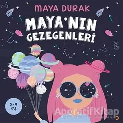 Maya’nın Gezegenleri - Maya Durak - Cinius Yayınları