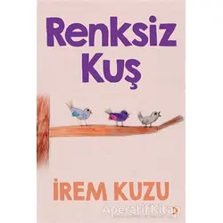 Renksiz Kuş - İrem Kuzu - Cinius Yayınları