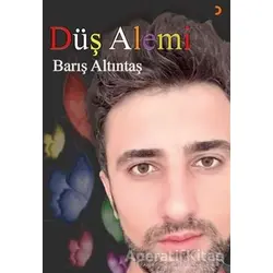 Düş Alemi - Barış Altıntaş - Cinius Yayınları