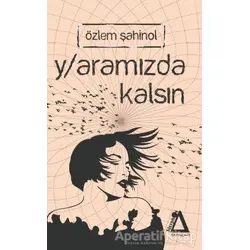 Y/aramızda Kalsın - Özlem Şahinol - Sisyphos Yayınları
