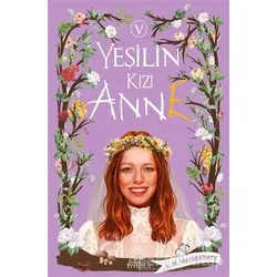 Yeşilin Kızı Anne 5 - L. M. Montgomery - Ephesus Yayınları