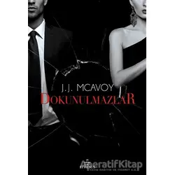 Dokunulmazlar - J.J. McAvoy - Ephesus Yayınları