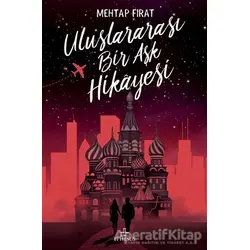 Uluslararası Bir Aşk Hikayesi - Mehtap Fırat - Ephesus Yayınları