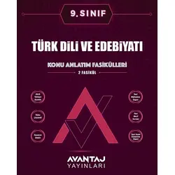 Avantaj 9. Sınıf Türk Dili ve Edebiyatı Konu Anlatım Fasikülü 2024 öncesi müfredat