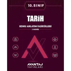 Avantaj 10. Sınıf Tarih Konu Anlatım Fasikülleri