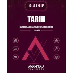 Avantaj 9. Sınıf Tarih Konu Anlatım Fasikülleri 2024 öncesi müfredat