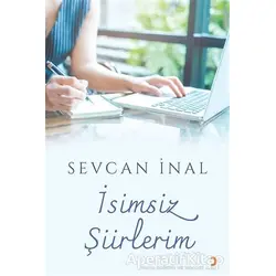 İsimsiz Şiirlerim - Sevcan İnal - Cinius Yayınları
