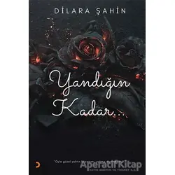 Yandığın Kadar - Dilara Şahin - Cinius Yayınları