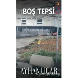 Boş Tepsi - Ayhan Uçar - Cinius Yayınları