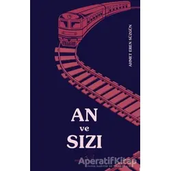 An ve Sızı - Ahmet Eren Süzgün - Müptela Yayınları