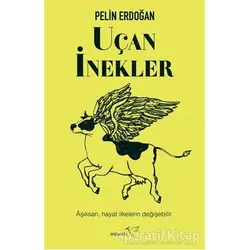 Uçan İnekler - Pelin Erdoğan - Müptela Yayınları