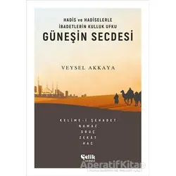 Güneşin Secdesi - Veysel Akkaya - Çelik Yayınevi