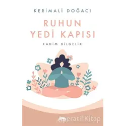 Ruhun Yedi Kapısı - Kerimali Doğacı - Motto Yayınları