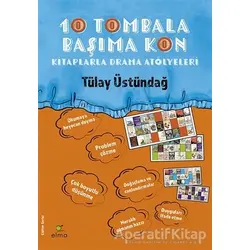 10 Tombala Başıma Kon - Tülay Üstündağ - ELMA Yayınevi