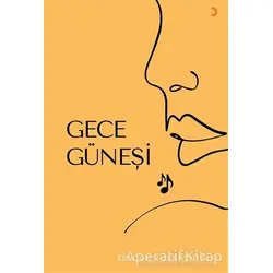Gece Güneşi - Selçuk Yüzbaşıoğlu - Cinius Yayınları