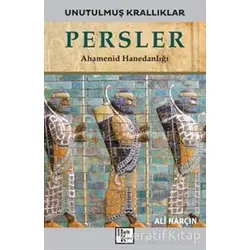 Persler - Unutulmuş Krallıklar - Ali Narçın - Halk Kitabevi