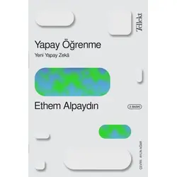 Yapay Öğrenme: Yeni Yapay Zeka - Ethem Alpaydın - Tellekt