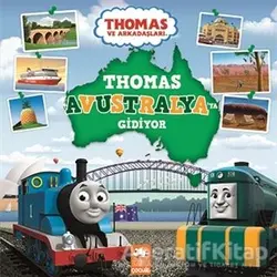 Thomas Avustralyaya Gidiyor - Thomas ve Arkadaşları - Kolektif - Eksik Parça Yayınları