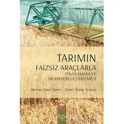 Tarımın Faizsiz Araçlarla Finansmanı ve Muhasebeleştirilmesi